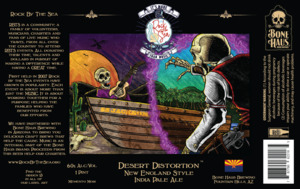 Bone Haus Brewing Desert Distortion New England Style India Pale Ale April 2023