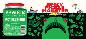 Prairie Artisan Ales Spicy Pickle Monster March 2023