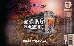 Imprint Beer Co. My Morning Haze