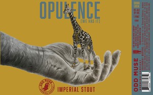 Opulence (we Has It) 