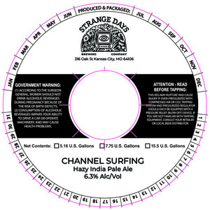 Strange Days Brewing Company Channel Surfing - Hazy India Pale Ale April 2023