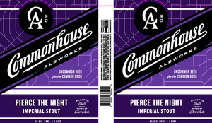 Commonhouse Aleworks Pierce The Night
