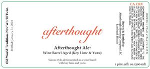 Afterthought Brewing Company Afterthought Ale: Wine Barrel Aged (key Lime & Yuzu)