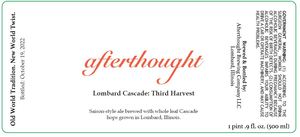 Afterthought Brewing Company Lombard Cascade: Third Harvest