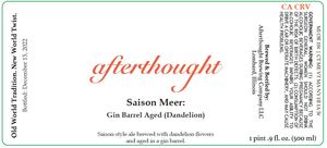 Afterthought Brewing Company Saison Meer: Gin Barrel Aged (dandelion) April 2023