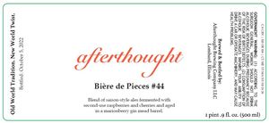 Afterthought Brewing Company BiÈre De Pieces #44