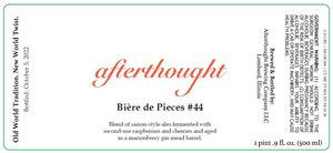 Afterthought Brewing Company BiÈre De Pieces #44 April 2023