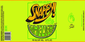Twelve Percent Beer Project Snappy! Limelight April 2023