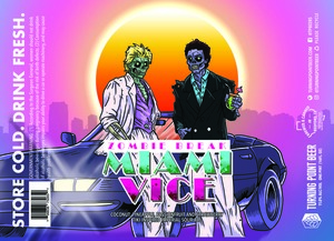 Zombie Break Miami Vice Coconut, Pineapple, Passionfruit And Strawberry Tiki-inspired Imperial Sour Ale April 2023