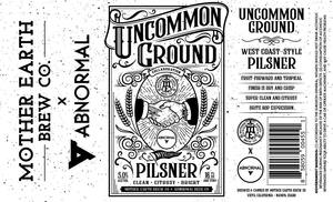 Mother Earth Brew Co Uncommon Ground
