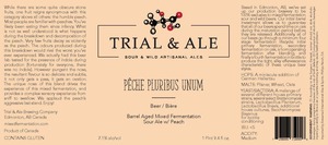 Trial & Ale Brewing Company Peche Pluribus Unum April 2023