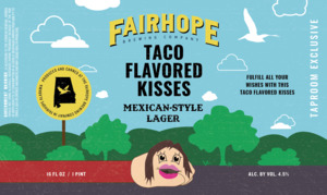 Taco Flavored Kisses April 2023