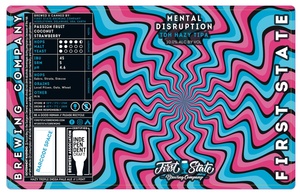 First State Brewing Company Mental Disruption