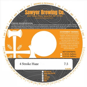 Sawyer Brewing Co 4 Stroke Haze April 2023