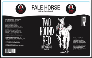 Two Hound Red Brewing Co. Pale Horse April 2023