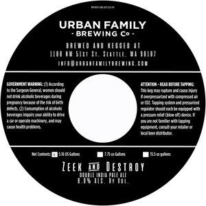 Urban Family Brewing Co. Zeek & Destroy April 2023