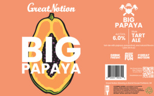 Great Notion Big Papaya