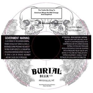 Burial Beer Co. The Truths We Cling To