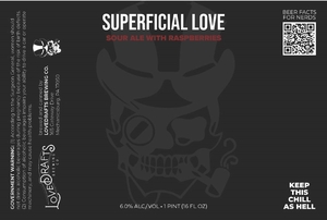 Lovedraft's Brewing Co Superficial Love Sour Ale With Raspberries April 2023