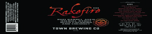 Town Brewing Co Rakefire - Rum Barrel Aged