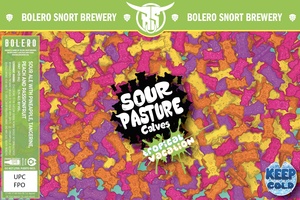 Bolero Snort Brewery Sour Pasture Calves Tropical Vacation