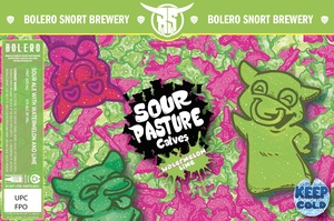 Bolero Snort Brewery Sour Pasture Calves Watermelon Lime