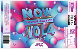 Mythic Brewing Now That's What I Call Hazy India Pale Ale