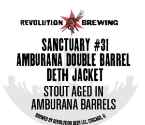 Revolution Brewing Sanctuary #31 Amburana Double Barrel Deth Jacket April 2023