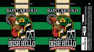 Saint Arnold Brewing Company Irish Hello April 2023