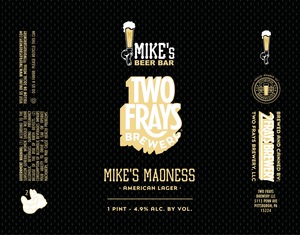 Two Frays Brewery Mike's Madness American Lager April 2023