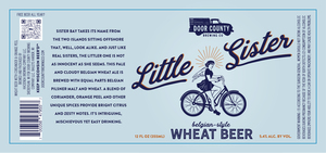 Door County Brewing Co. Little Sister Wheat Ale April 2023