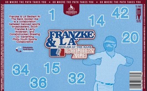 Franzke & La Bedlam At The Bank Golden Ale 