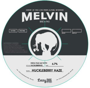 Melvin Brewing Huckleberry Haze April 2023