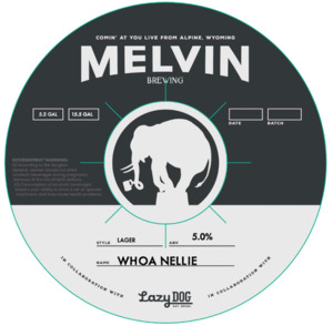 Melvin Brewing Whoa Nellie April 2023