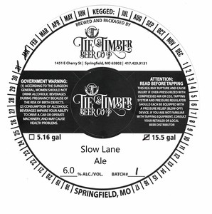 Tie & Timber Beer Co. Slow Lane Ale April 2023