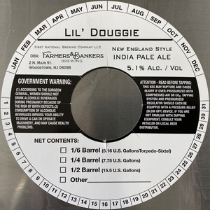 Farmers & Bankers Brewing Lil' Douggie, New England Style India Pale Ale April 2023