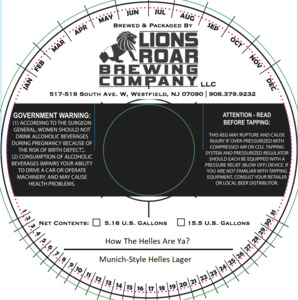 Lions Roar Brewing Company How The Helles Are Ya?