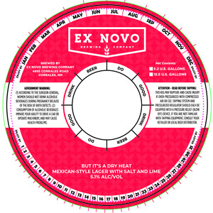 Ex Novo Brewing Company But It's A Dry Heat