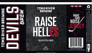 Toms River Brewing Raise Helles