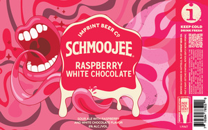 Imprint Beer Co. Schmoojee Raspberry White Chocolate