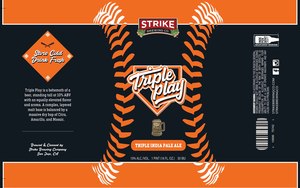 Strike Brewing Company Triple Play Triple Indian Pale Ale