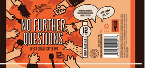 Southern Star Brewing No Further Questions West Coast IPA