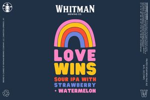 Whitman Brewing Company Love Wins