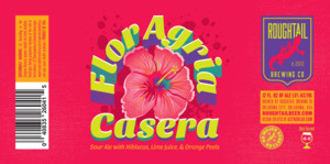Roughtail Brewing Co. Flor Agria Casera