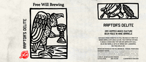 Free Will Brewing Raptor's Delite