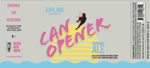 Zipline Brewing Co Can Opener Tropical Ale April 2023