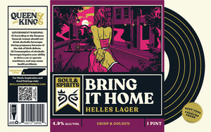 Soul & Spirits Bring It Home Helles Lager April 2023