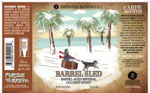 Empyrean Brewing Co. Barrel Sled Barrel Aged Imperial Coconut Stout May 2023