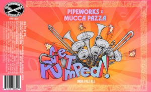 Pipeworks Brewing Co Get Pumped