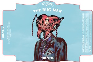 The Veil Brewing Co. The Bug Man